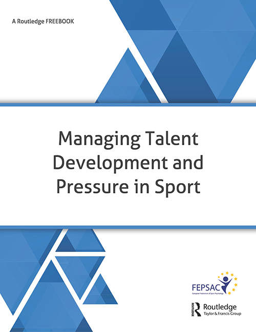 Managing Talent Development and Pressure in Sport FreeBook